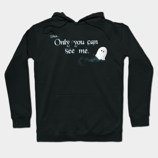 Only You (with ghost) Hoodie